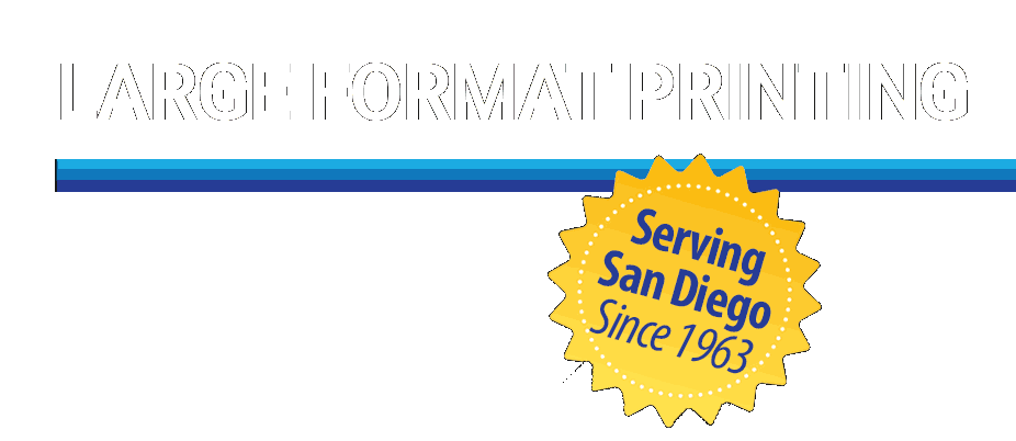 Large Format Printing San Diego